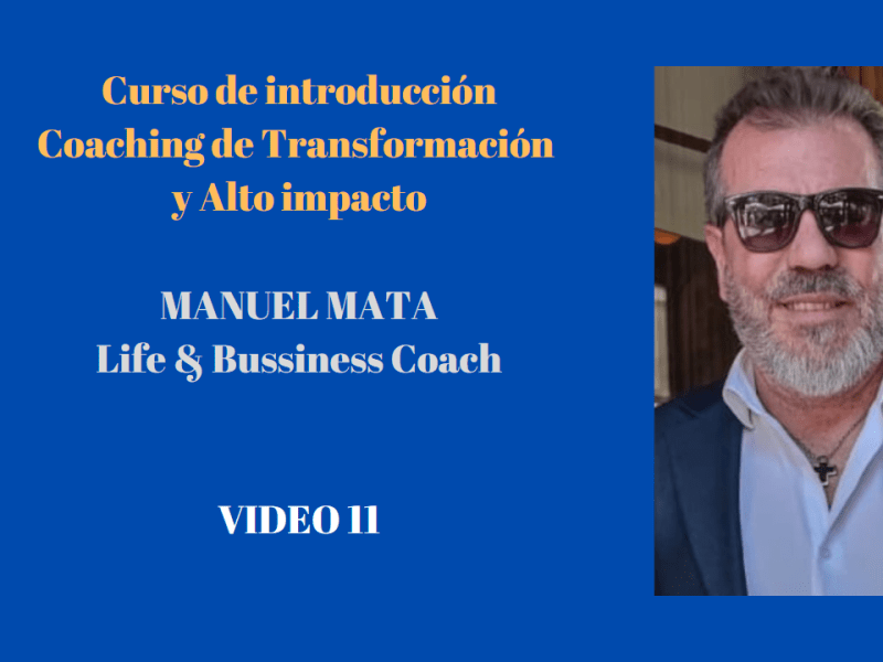 Vídeo 11 Introducción al&nbsp;Coaching